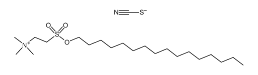 2-[(hexadecyloxy)sulfonyl]-N,N,N-trimethylethanaminium thiocyanate结构式