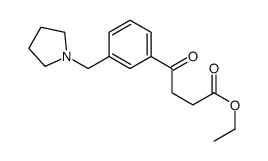 ETHYL 4-OXO-4-[3-(PYRROLIDINOMETHYL)PHENYL]BUTYRATE结构式