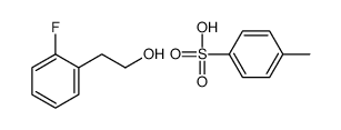 2-(2-fluorophenyl)ethanol,4-methylbenzenesulfonic acid结构式