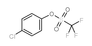 4-氯苯基三氟甲磺酸酯结构式