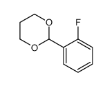 1,3-Dioxane,2-(2-fluorophenyl)-(9CI)结构式