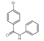 4-BROMO-N-PHENYLBENZAMIDE Structure
