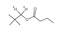 1,1-[2H2]neopentyl butanoate Structure