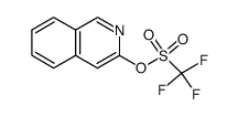 3-((trifluoromethylsulfonyl)oxy)isoquinoline结构式