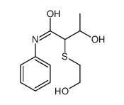3-hydroxy-2-(2-hydroxyethylsulfanyl)-N-phenylbutanamide结构式