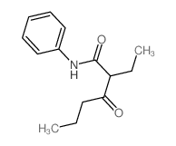 2-ethyl-3-oxo-N-phenyl-hexanamide结构式