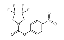 (4-nitrophenyl) 3,3,4,4-tetrafluoropyrrolidine-1-carboxylate Structure