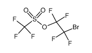 2-bromo-1,1,2,2-tetrafluoroethyl trifluoromethanesulfonate结构式