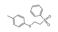 2-[(4-methylphenyl)sulfanyl]ethyl phenyl sulfone结构式