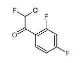 Ethanone, 2-chloro-1-(2,4-difluorophenyl)-2-fluoro- (9CI)结构式