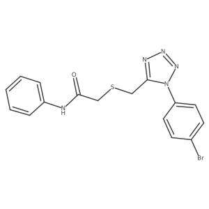 2-({[1-(4-bromophenyl)-1H-tetrazol-5-yl]methyl}sulfanyl)-N-phenylacetamide结构式